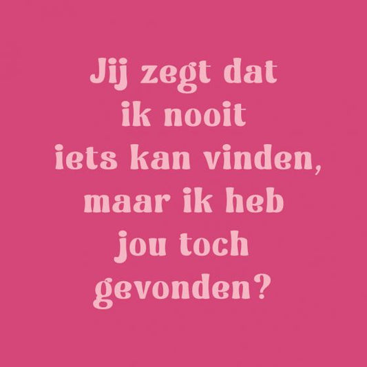 Tegeltje Nooit vinden