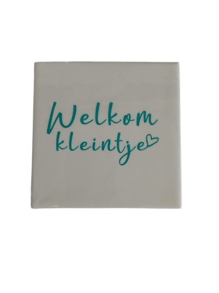 Tegeltje Welkom Kleintje